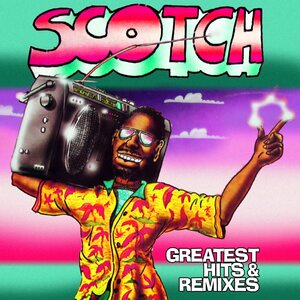 Scotch ‎– Greatest Hits & Remixes LP