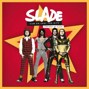 Slade ‎– Cum On Feel The Hitz - The Best Of Slade 2LP