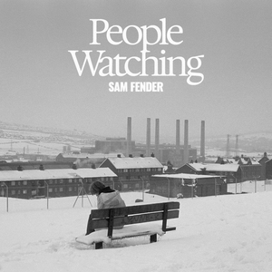 Sam Fender – People Watching 2CD
