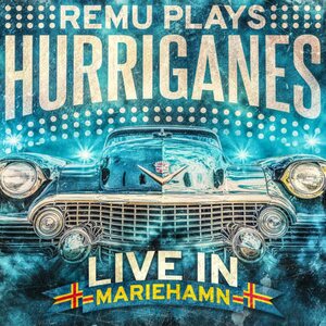 Remu Plays Hurriganes – Live In Mariehamn ’93 2LP Coloured Vinyl