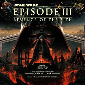 John Williams – Star Wars: Revenge Of The Sith - Original Motion Picture Soundtrack 2LP