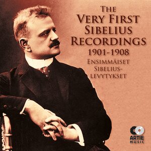 The Very First Sibelius Recordings 1901-08 CD