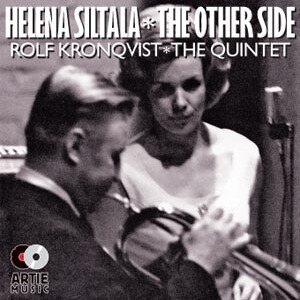 Helena Siltala – The Other Side / Rolf Kronqvist – The Quintet CD