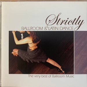 Unknown Artist – Strictly Ballroom & Latin Dance The Very Best of Ballroom Music CD