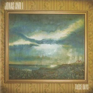 Jonas And I – These Days CD