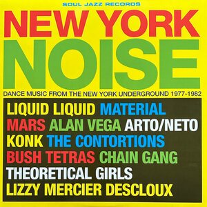 Various – New York Noise (Dance Music From The New York Underground 1977-1982) LP