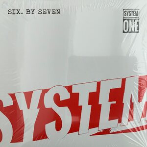 Six. By Seven – System One LP
