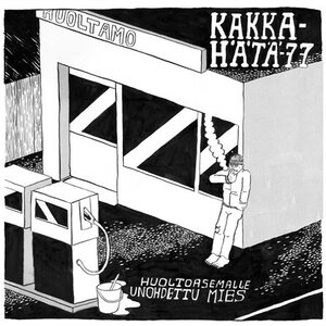 Kakka-hätä 77 – Huoltoasemalle Unohdettu Mies LP