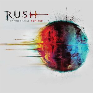 Rush – Vapor Trails - 2013 Remixed 2LP