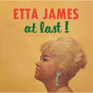 James, Etta At Last