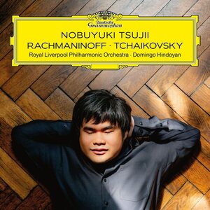 Nobuyuki Tsujii & Royal Liverpool Philharmonic Orch – Rachmaninoff & Tchaikovsky CD