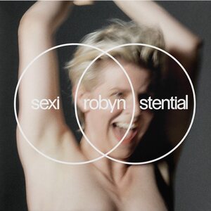Robyn – Sexistential