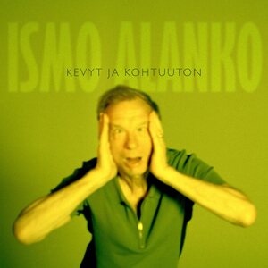 Ismo Alanko – Kevyt ja kohtuuton