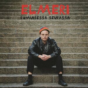 Elmeri – Sumuisessa seurassa LP