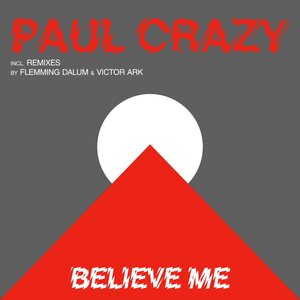 Paul Crazy – Believe Me 12"