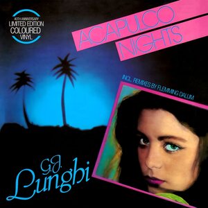 G.J. Lunghi – Acapulco Nights 12" (Colored Vinyl)