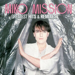 Miko Mission ‎– Greatest Hits & Remixes LP