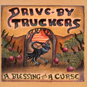Drive-By Truckers – A Blessing And A Curse LP