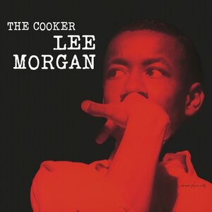 Lee Morgan – The Cooker LP