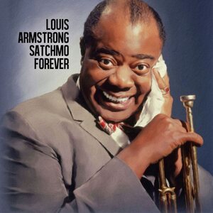 Louis Armstrong: Satchmo Forever (180g) (Limited Collector's Edition) (Marbled Vinyl) LP