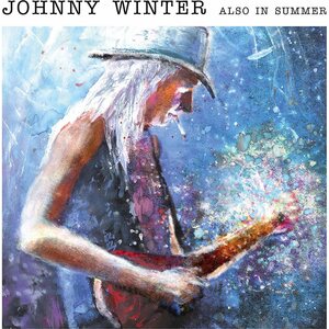 Johnny Winter: Also In Summer LP