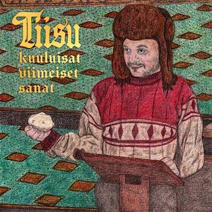 TIISU – Kuuluisat viimeiset sanat LP