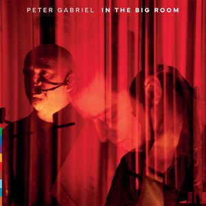 Peter Gabriel – In The Big Room