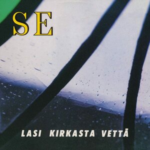 Se ‎– Lasi Kirkasta Vettä LP Vihreä Vinyyli