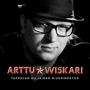 Arttu Wiskari ‎– Tappavan Hiljainen Rivarinpätkä CD