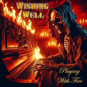 Wishing Well – Playing With Fire CD