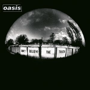 Oasis – Don't Believe The Truth CD
