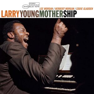 Larry Young – Mother Ship LP (Tone Poet Vinyl Series)