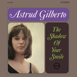 Astrud Gilberto – The Shadow Of Your Smile LP (Acoustic Sounds Series)