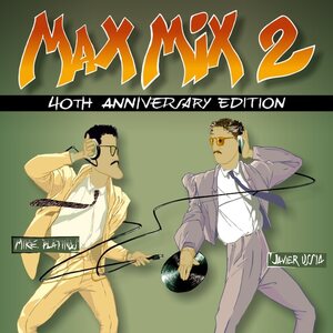 Max Mix 2 (‎40th Anniversary Edition) CD