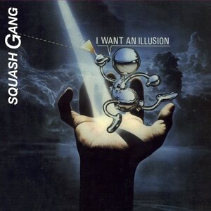 Squash Gang – I Want An Illusion 12" Coloured Vinyl