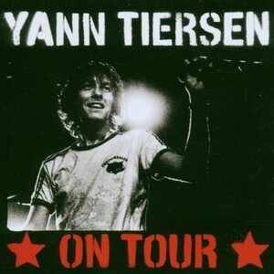 Yann Tiersen – On Tour 2006 LP Coloured Vinyl