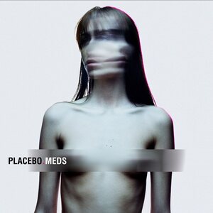 Placebo – Meds LP