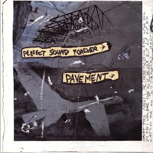 Pavement – Perfect Sound Forever 10" Coloured Vinyl