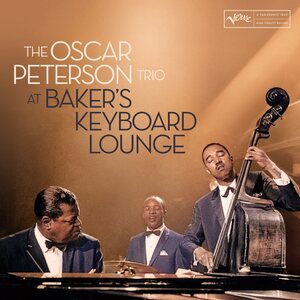 Oscar Peterson – At Baker’s Keyboard Lounge