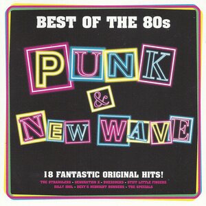 Various Artists – Best Of The 80s - Punk & New Wave CD
