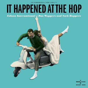 Edison International – It Happened At The Hop: Edison International Doo Woppers & Sock Hoppers CD