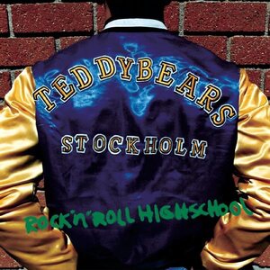 TEDDYBEARS – Rock ’n’ Roll Highschool