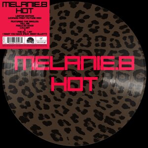 Melanie B – Hot LP (Leopard Print Picture Disc)