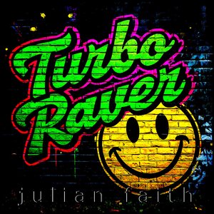 Julian Faith – Turbo Raver CD