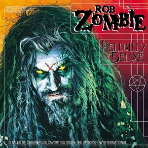 Rob Zombie – Hellbilly Deluxe LP