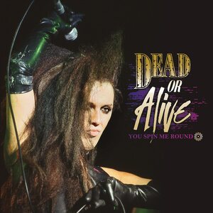 Dead Or Alive – You Spin Me Round CD