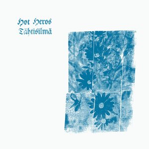 Hot Heros – Tähtisilmä LP