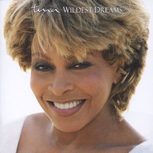 Tina Turner – Wildest Dreams (30th Anniversary Edition)