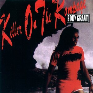 Eddy Grant – Killer On The Rampage CD