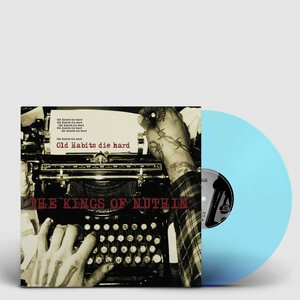 Kings Of Nuthin’ – Old Habits Die Hard LP Coloured Vinyl